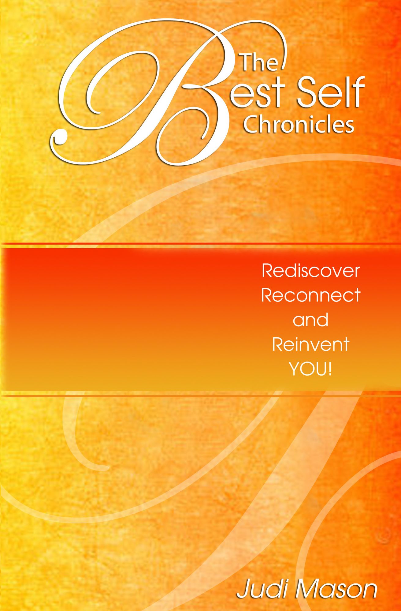 The Best Self Chronicles