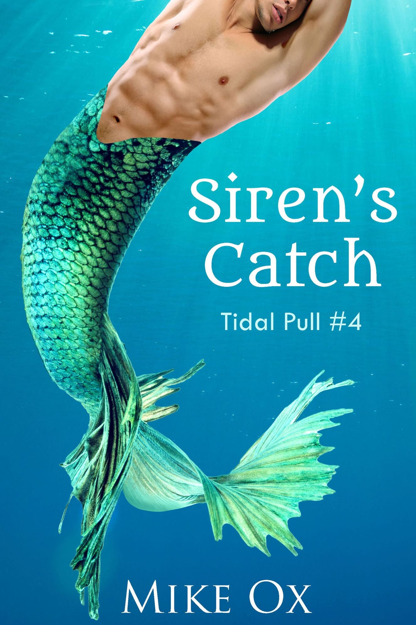 Tidal Pull #4: Siren’s Catch (Reluctant Gay Sex Slave Menage)