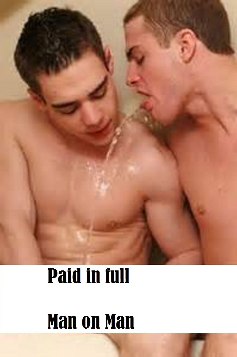 Erotic, Erotica - Gay Erotica: Paid In Full - Man on Man Erotic Sex Stories XXX