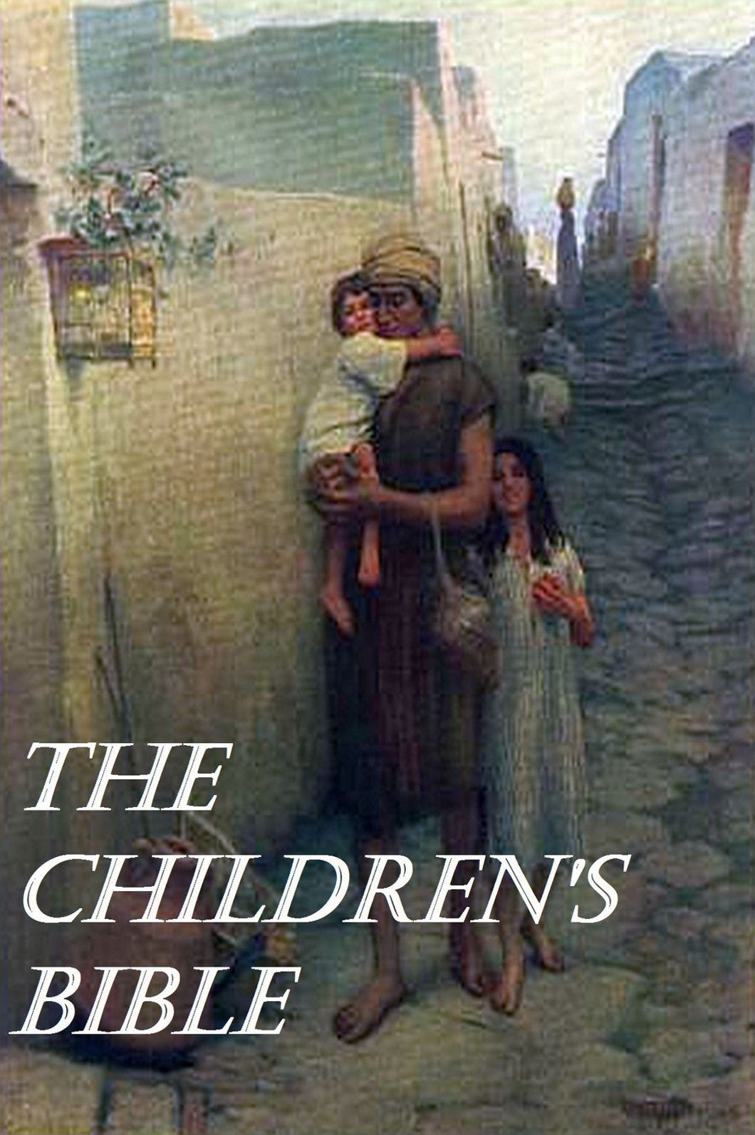 THE CHILDREN'S BIBLE