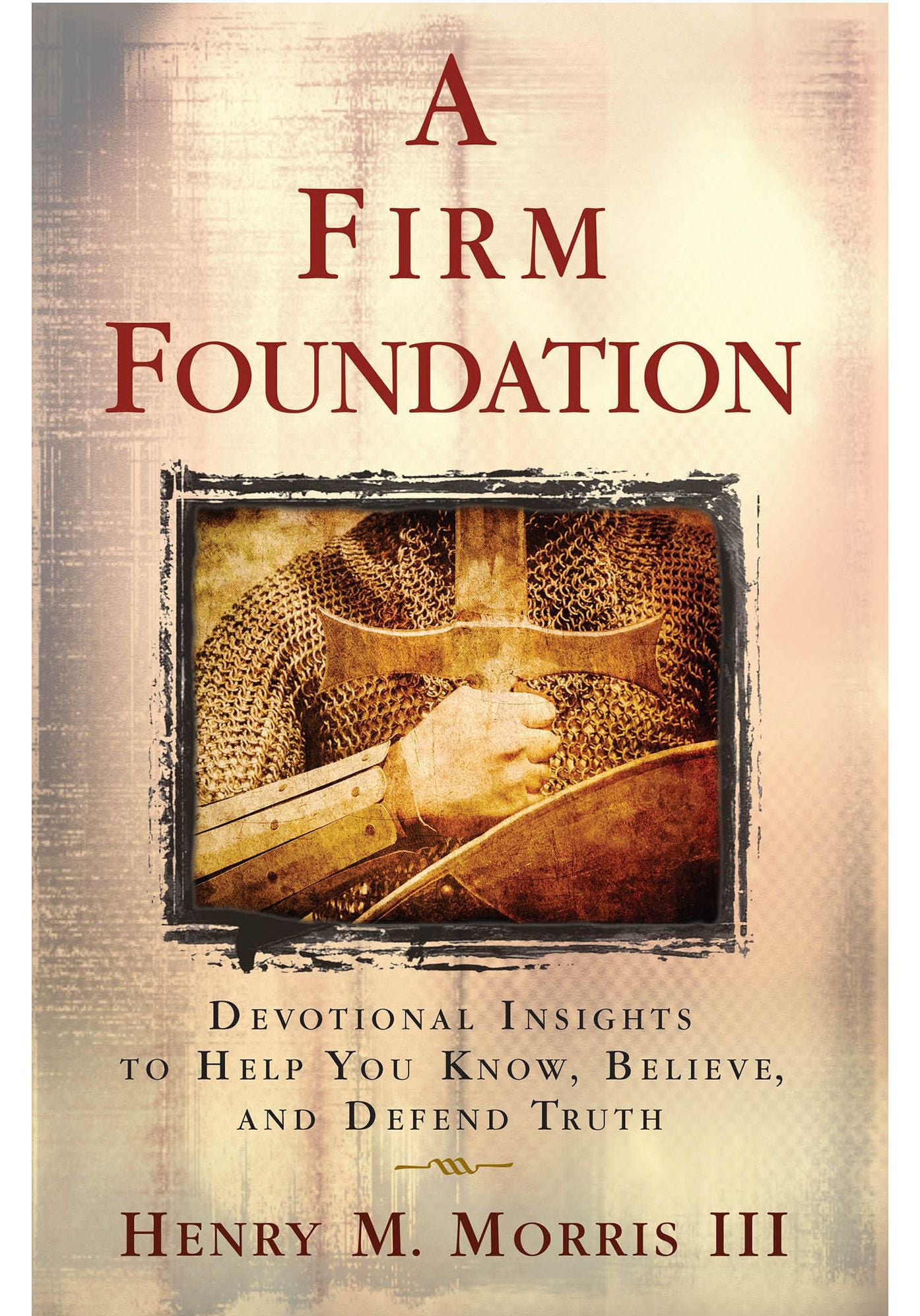 A Firm Foundation