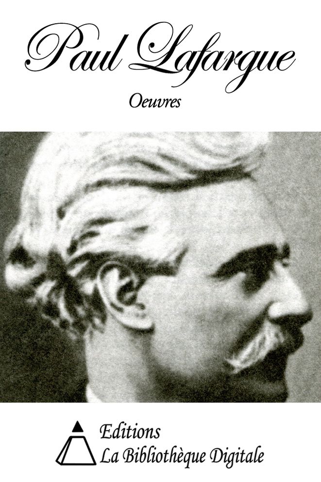 Oeuvres de Paul Lafargue