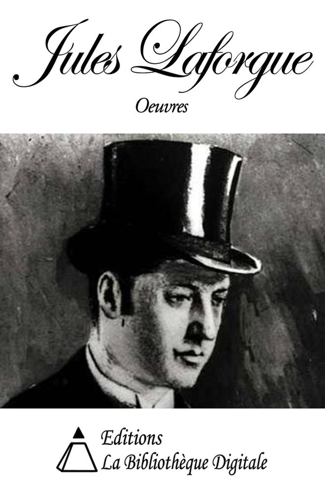 Oeuvres de Jules Laforgue