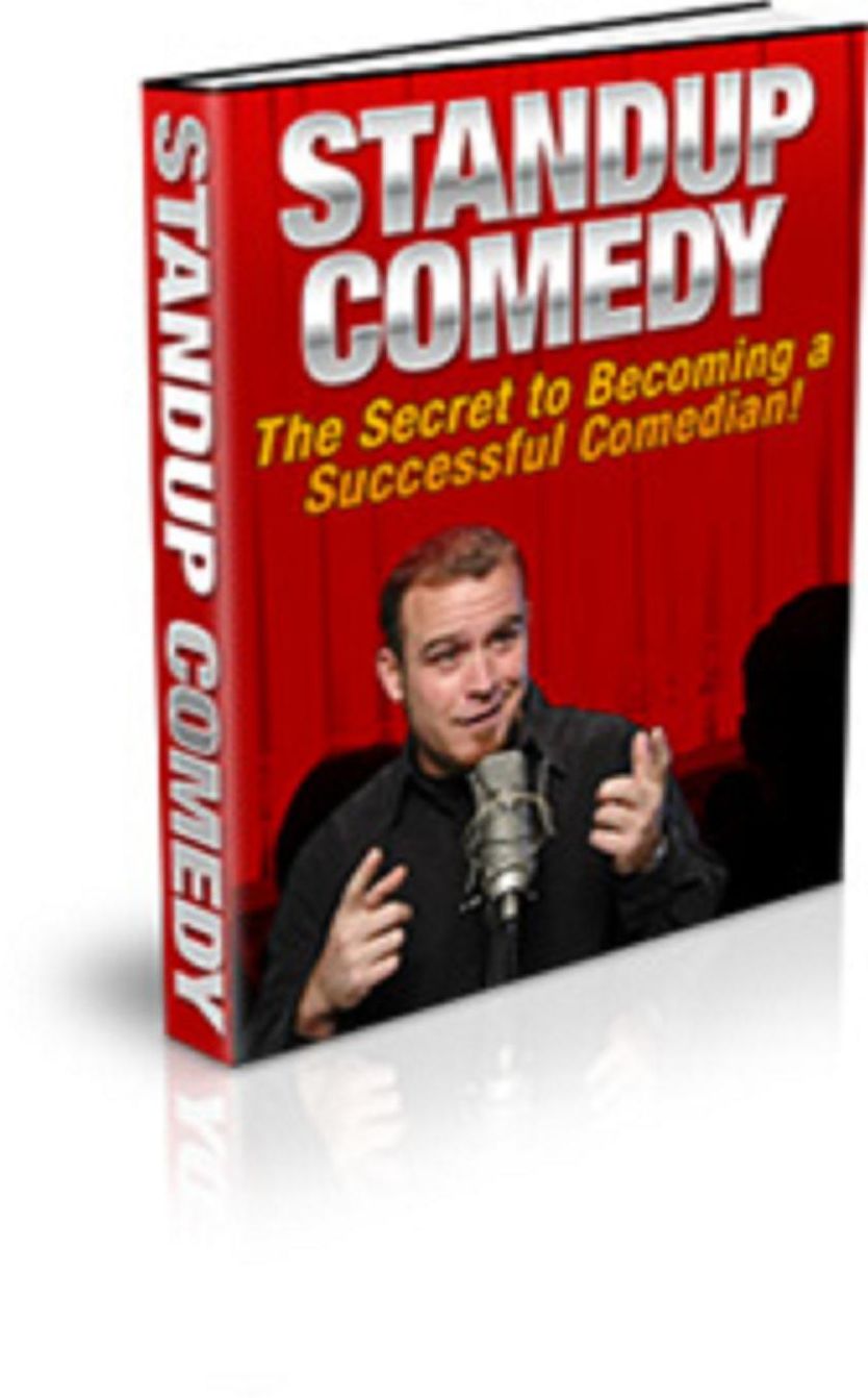 Standup Comedy The Secret to Becoming a Successful Comedian!
