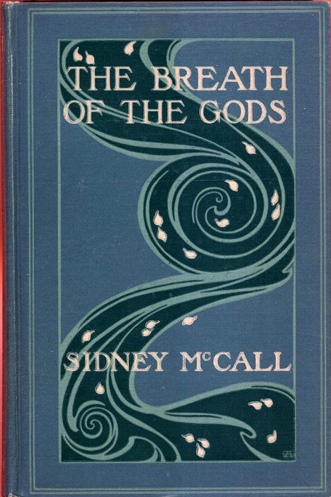 The Breath of the Gods by Sidney McCall