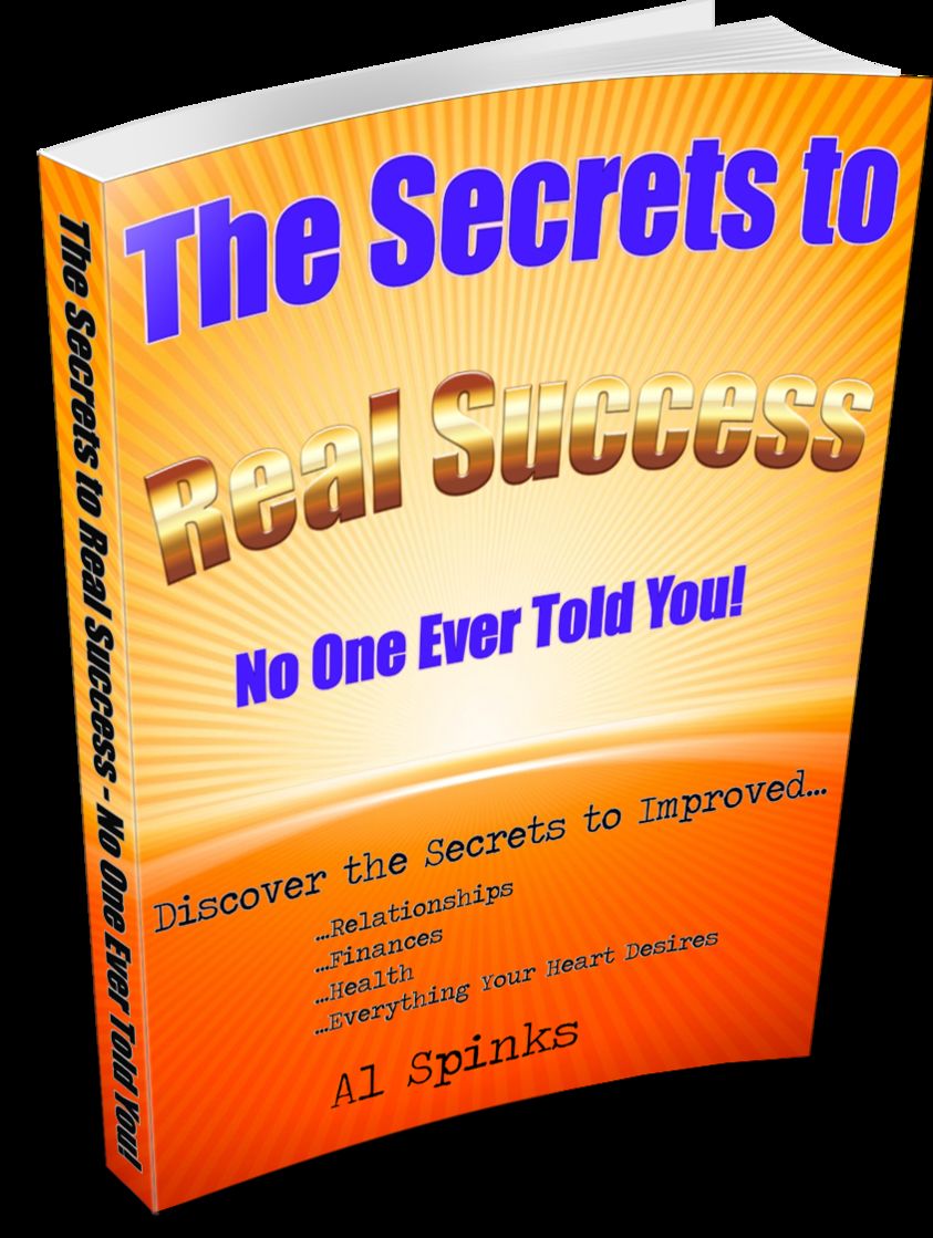 The Secrets To Real Success - No One Ever Told You!