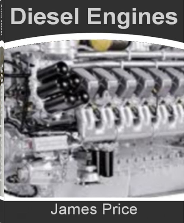 Diesel Engines: A Clear and Concise Guide To Diesel Fuel Additive, Diesel Fuel Economy, Cheap Gas Prices, Diesel and Gas Prices