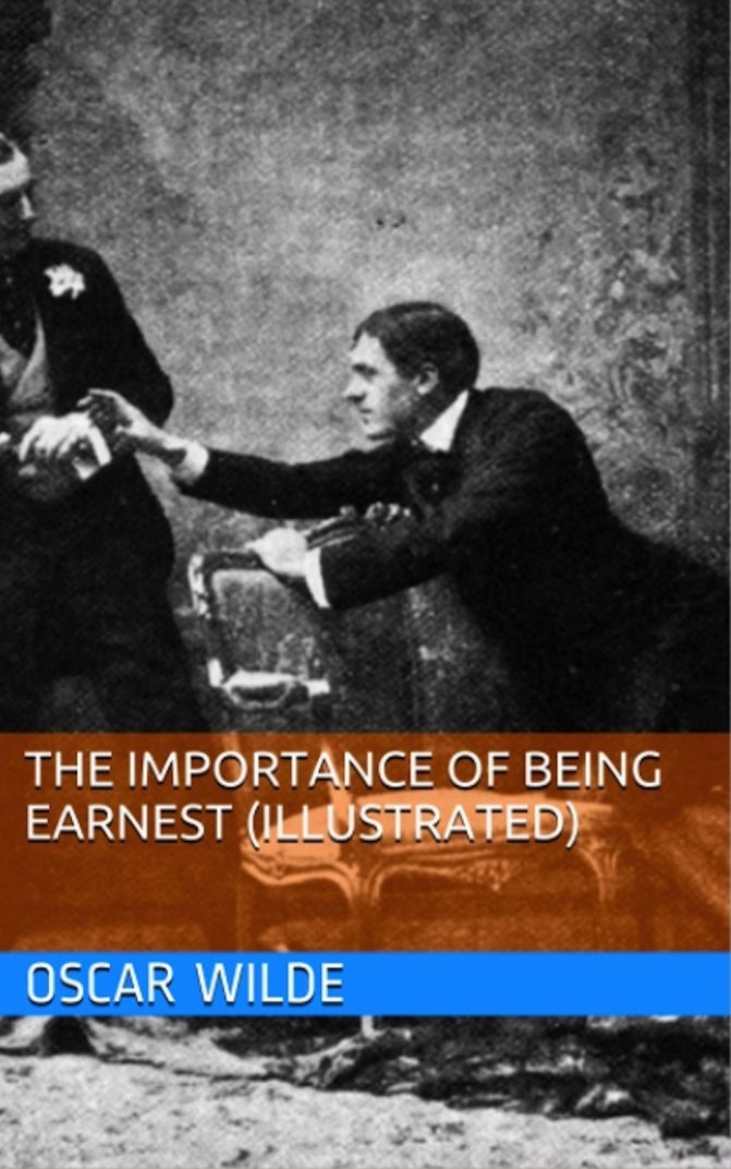 The Importance of Being Earnest
