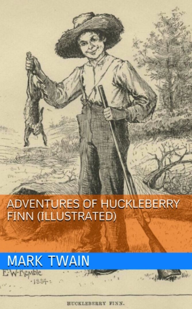 Adventures of Huckleberry Finn (Illustrated)