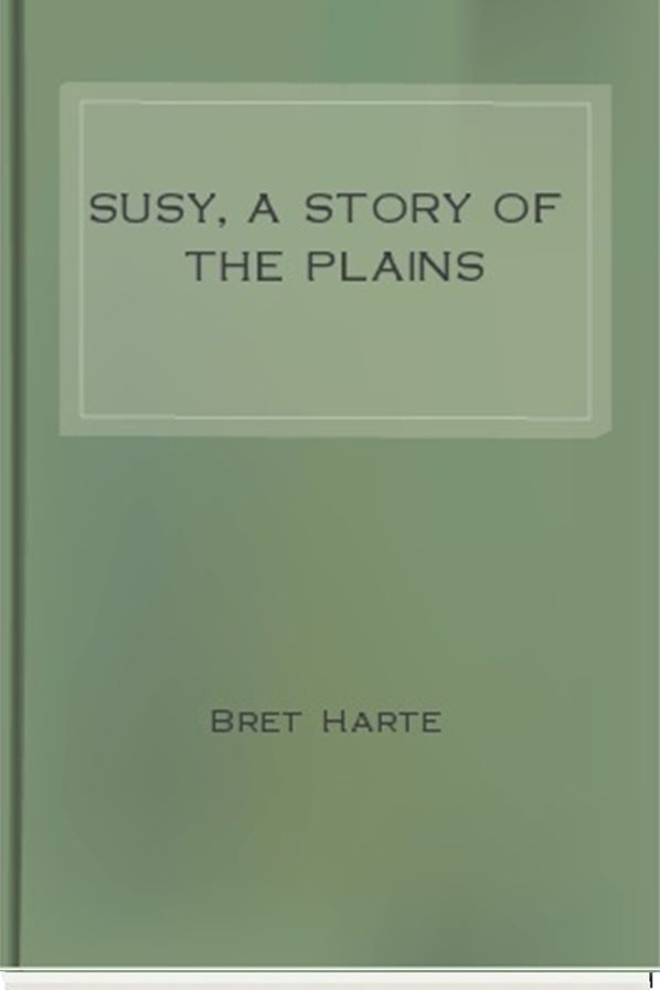 Susy, A Story of the Plains