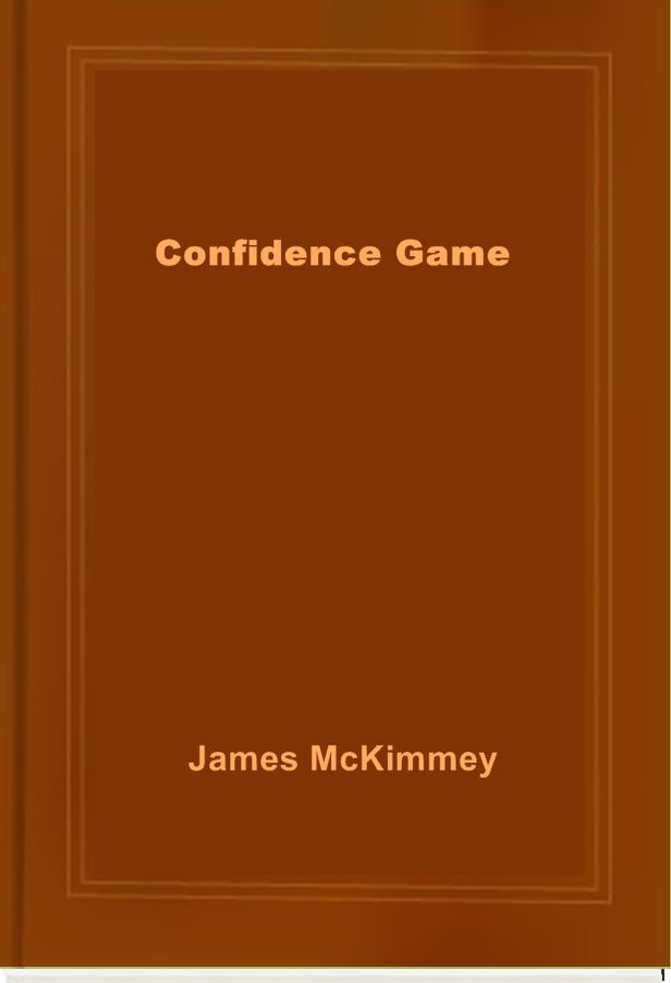 Confidence Game