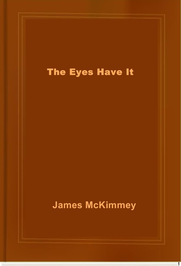 The Eyes Have It