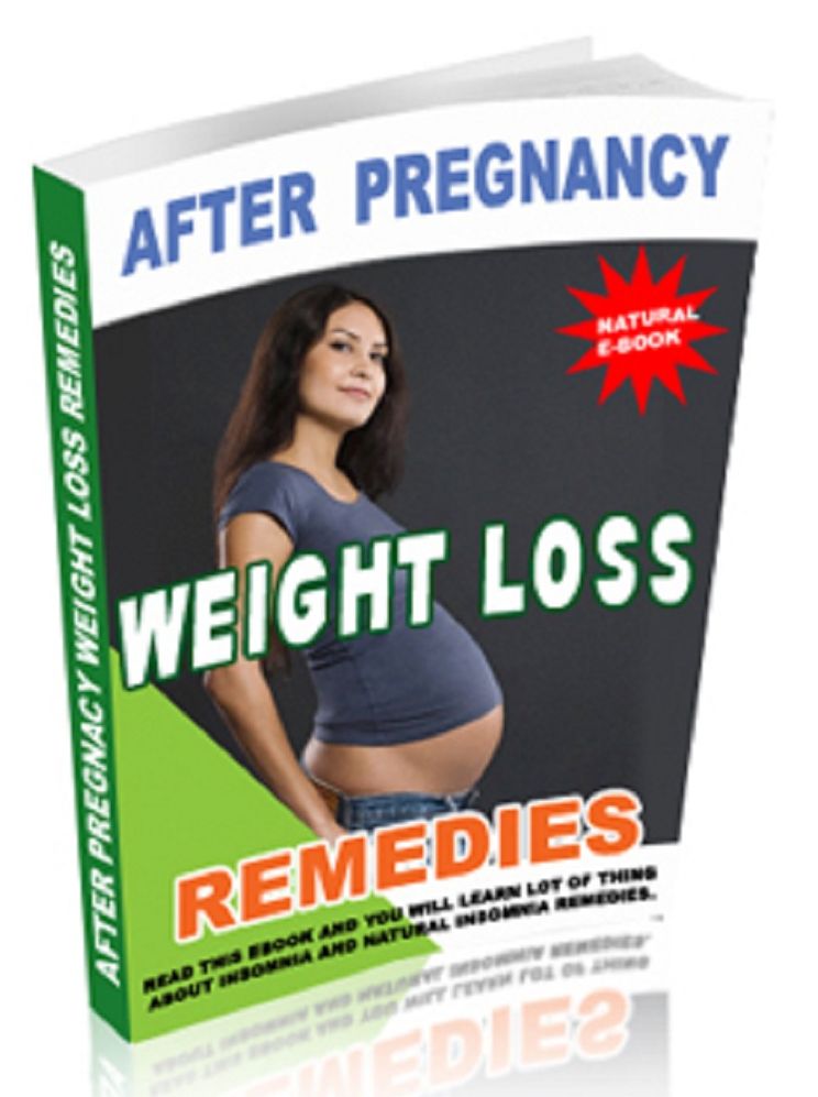 After Pregnacy Weight Loss Remedies