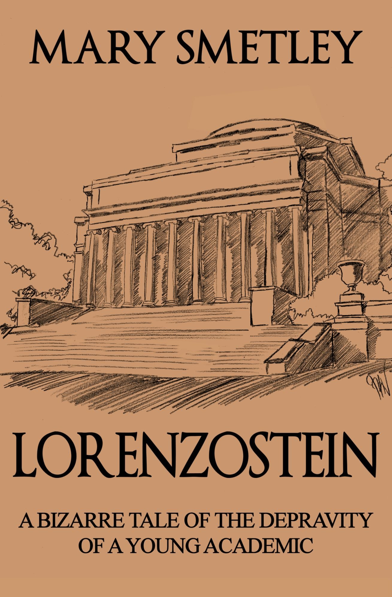 Lorenzostein: A Bizarre Tale of the Depravity of a Young Academic