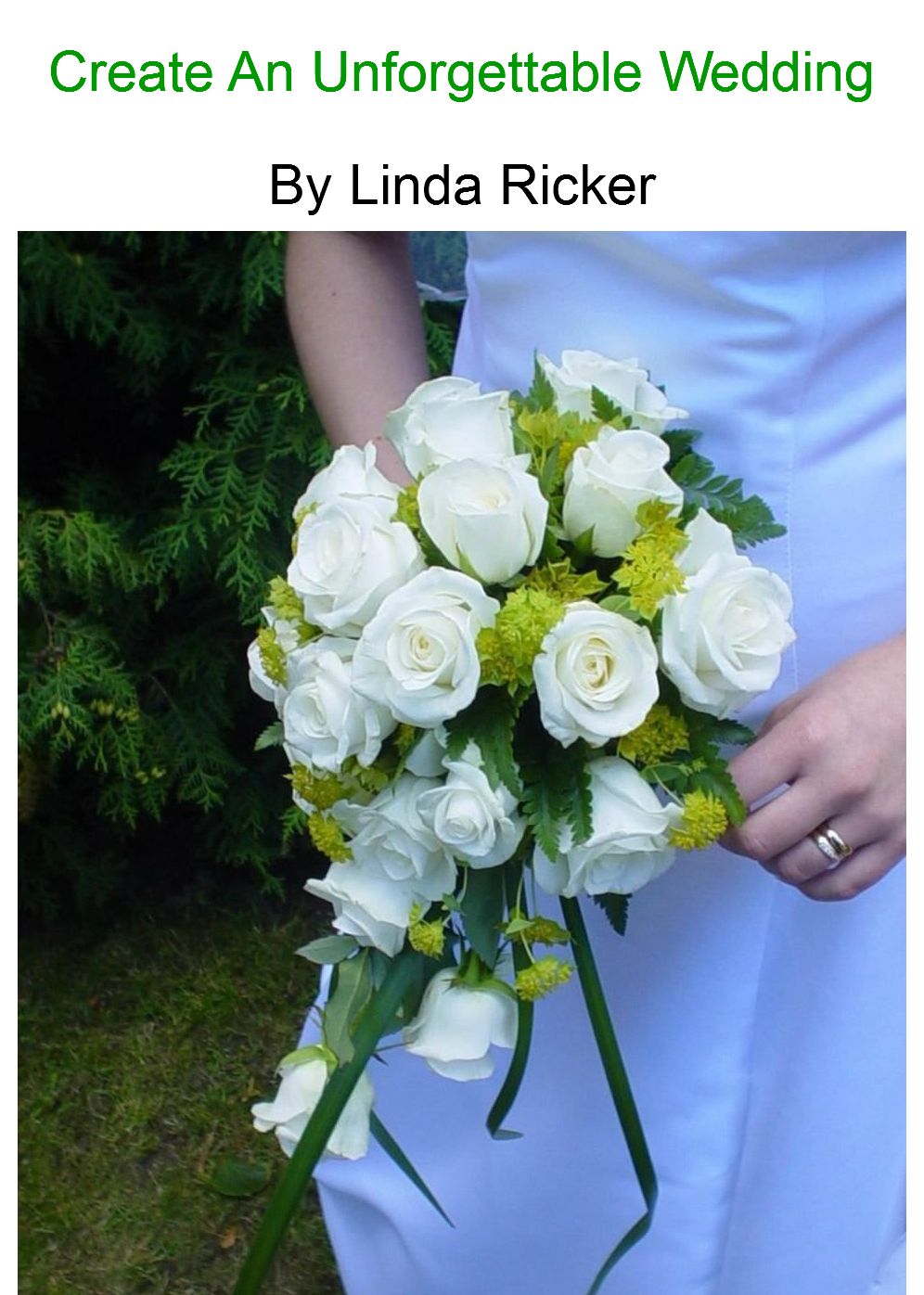 Create An Unforgettable Wedding
