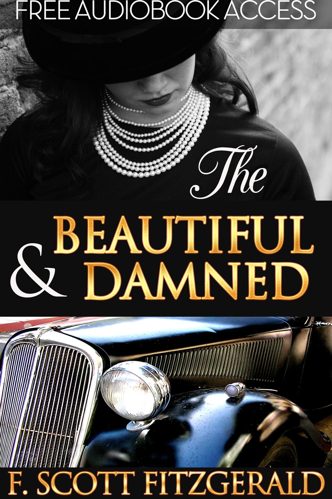 The Beautiful and Damned (with Audiobook Access)