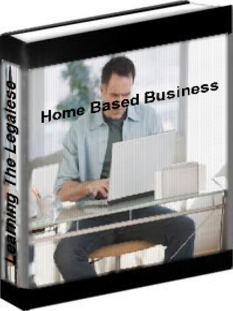 Home Based Business - Learning The Legalese: Legal Planning For A Home-Based Business