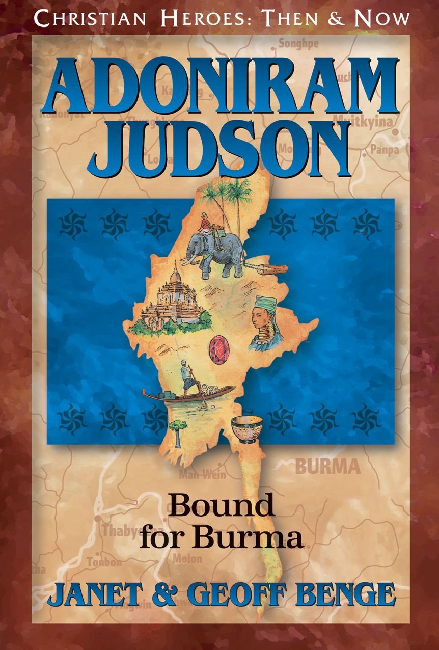 Adoniram Judson: Bound for Burma