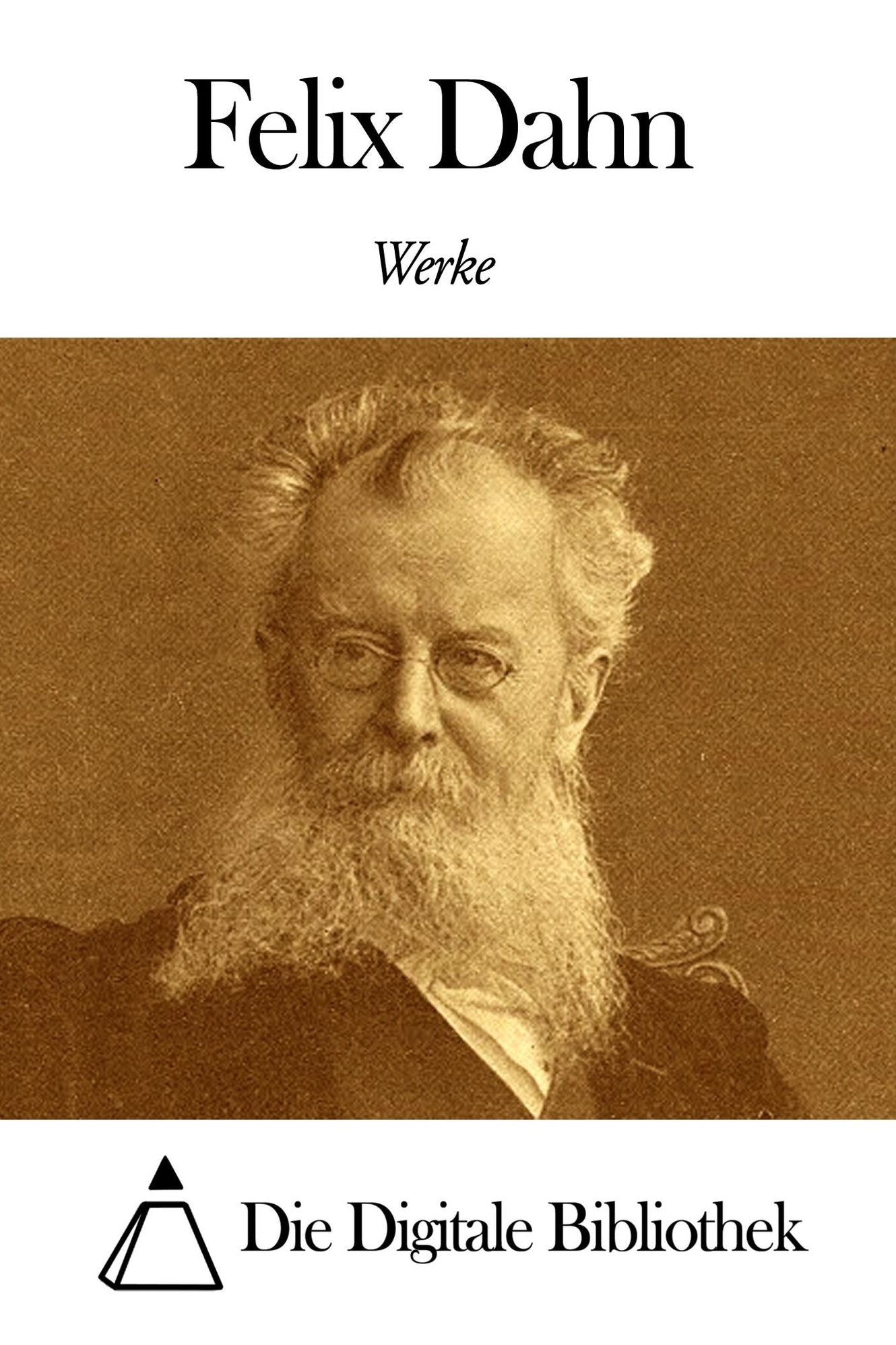 Werke von Felix Dahn