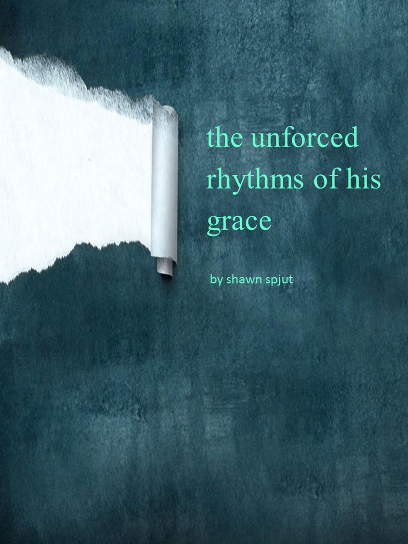 Ebook Format The Unforced Rhythms Of His Grace Nook Version
