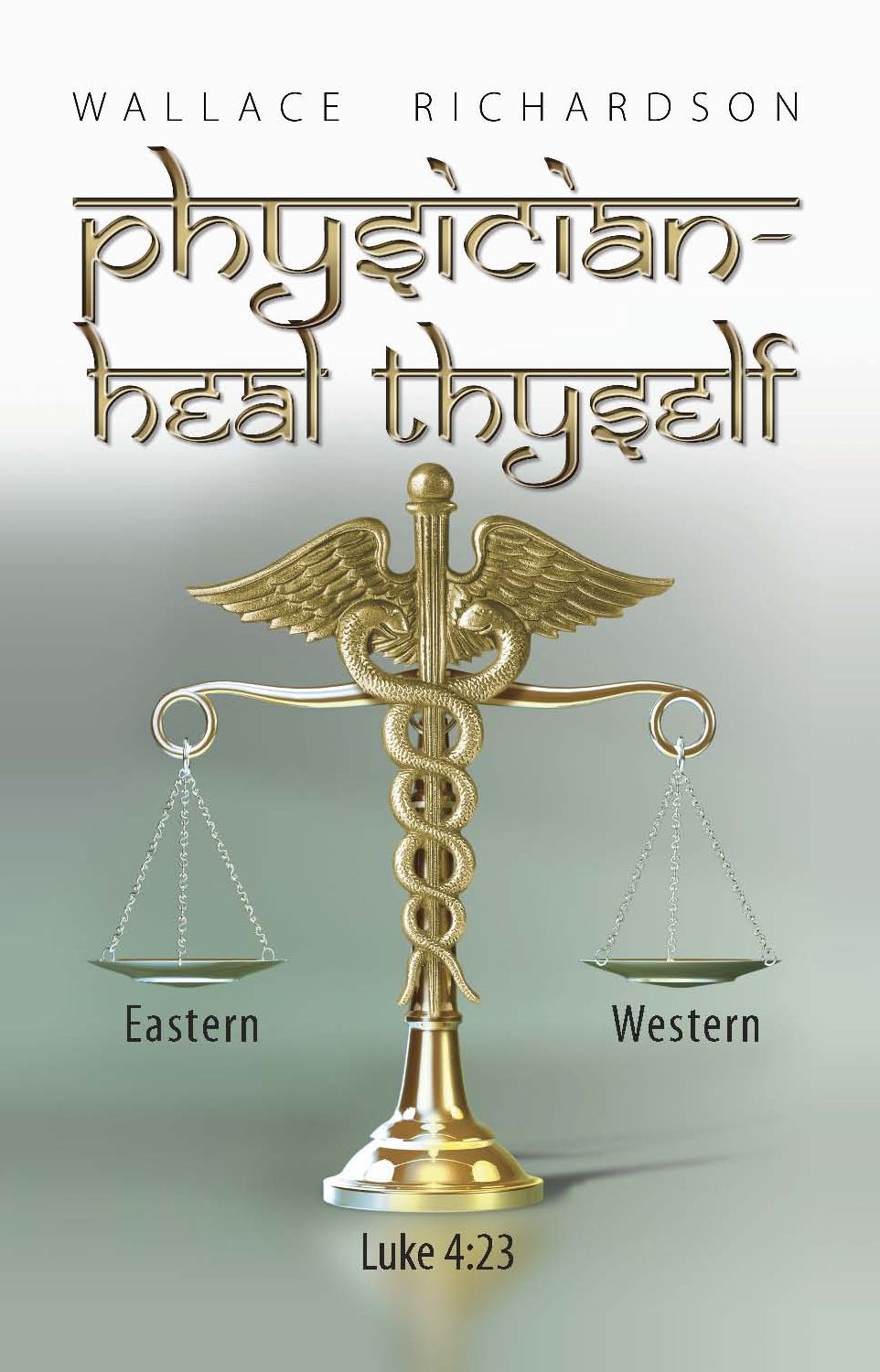 Physician - Heal Thyself