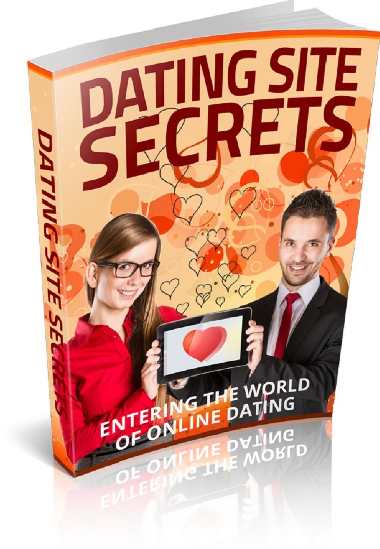 Dating Site Secrets: Entering The World Of Online Dating