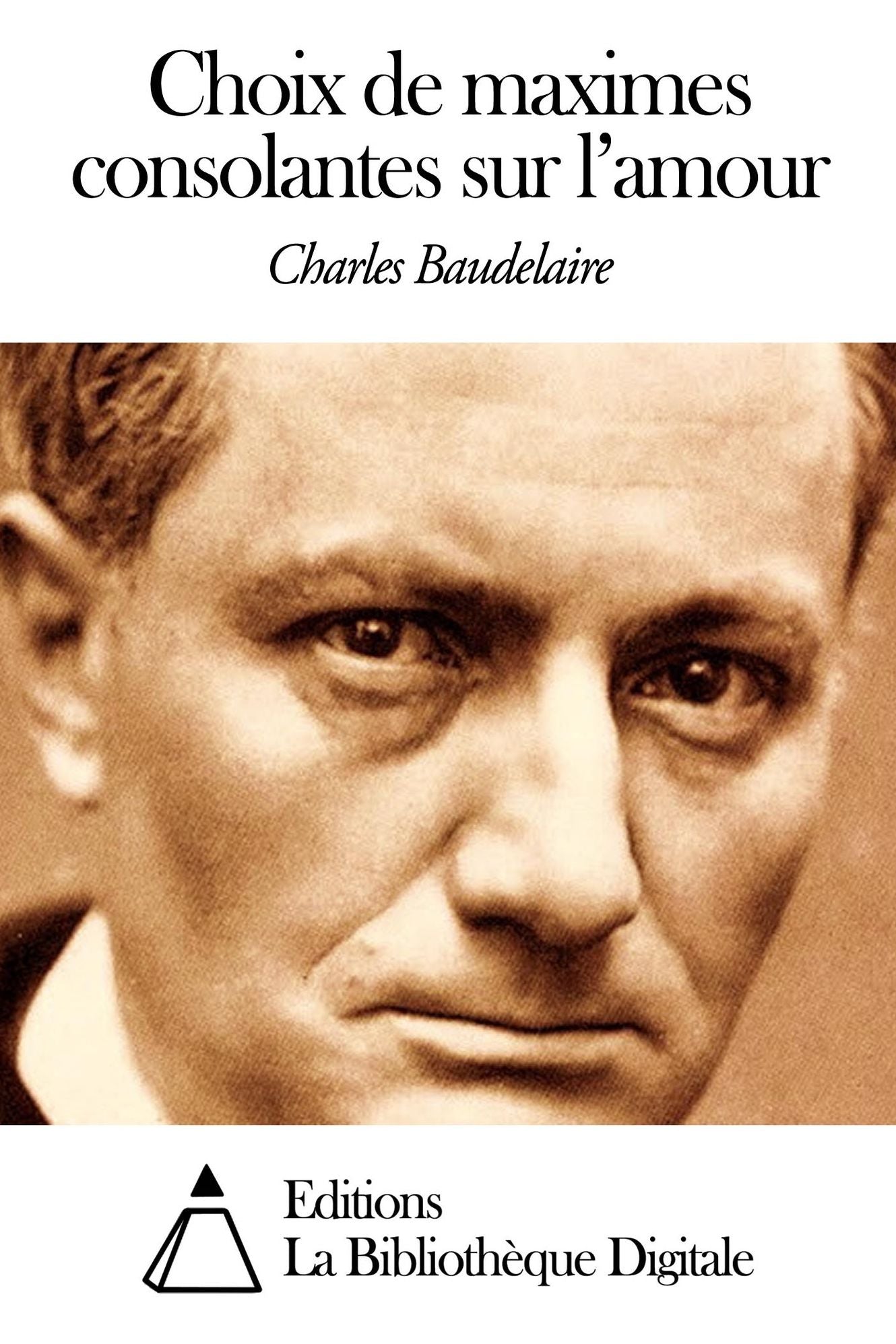 Choix de maximes consolantes sur l’amour