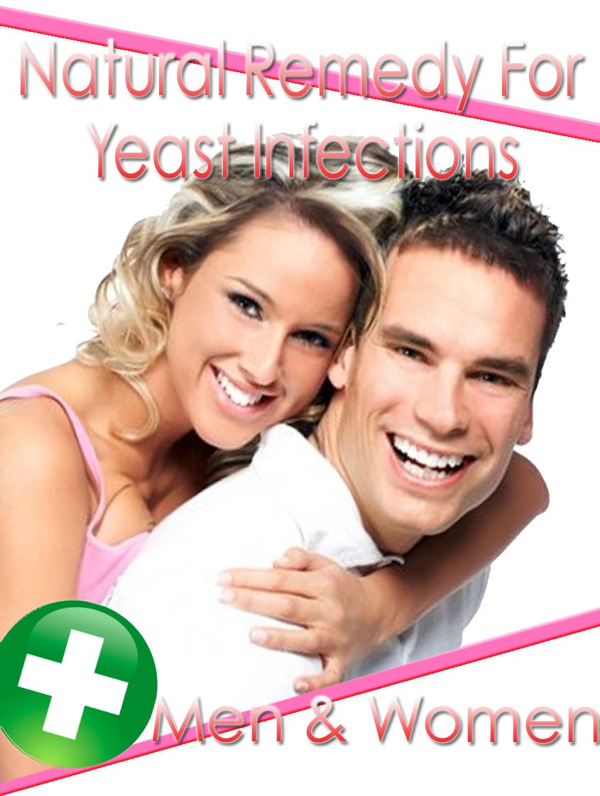 Natural Remedy For Yeast Infections in Men & Women