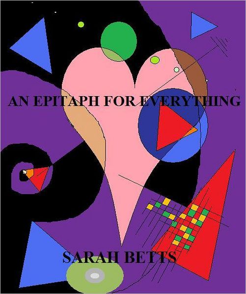 An Epitaph for Everything