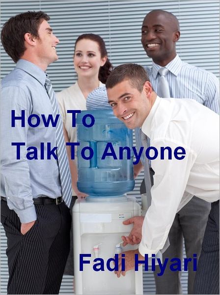 How To Talk To Anyone