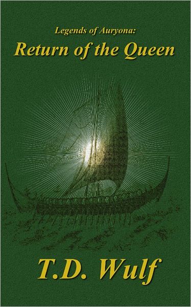 Legends of Auryona: Return of the Queen