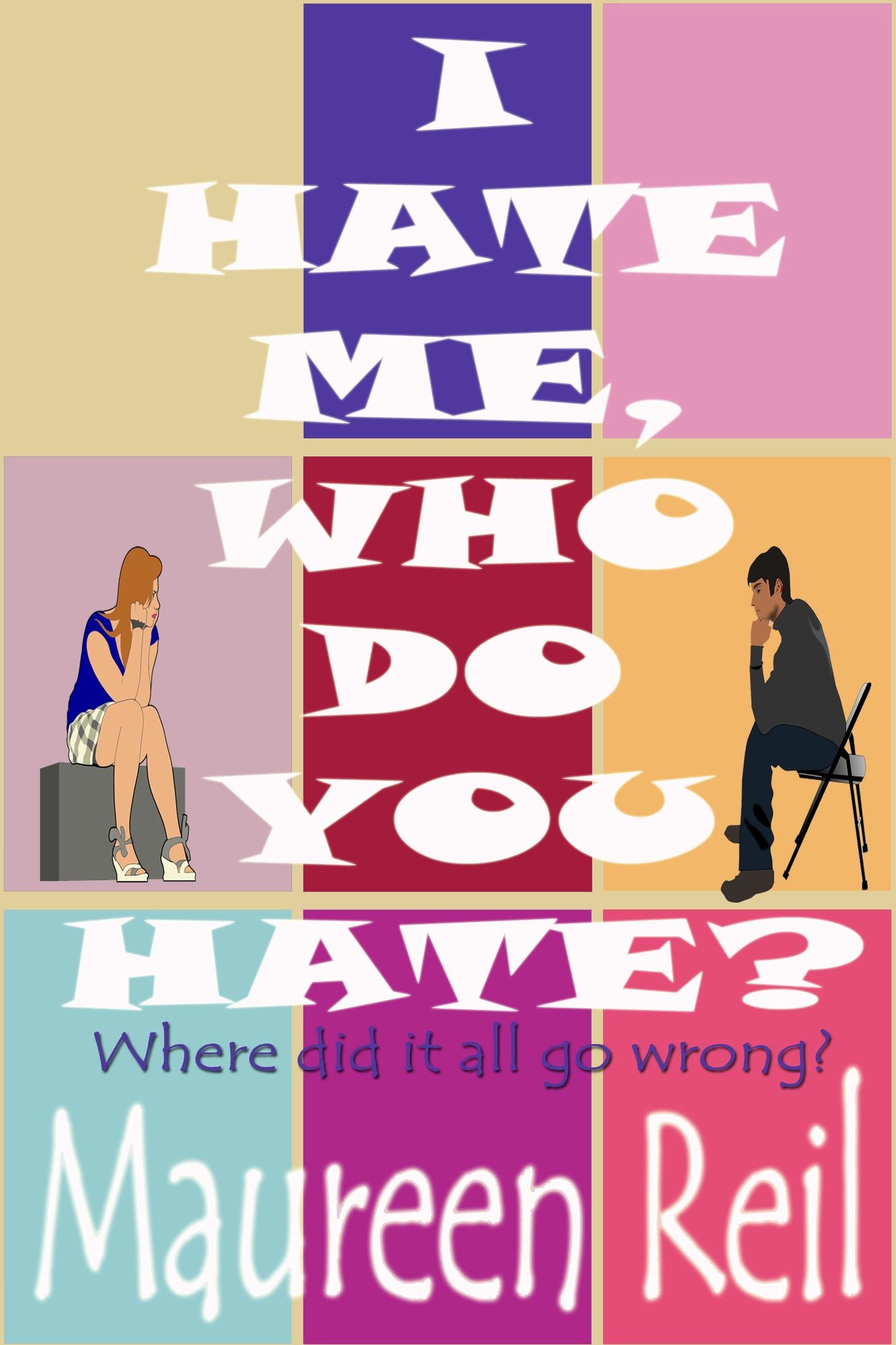 I Hate Me, Who Do You Hate?