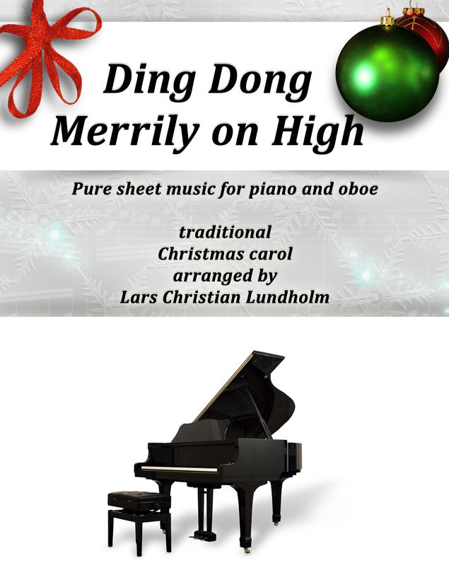 Ding Dong Merrily on High Pure sheet music for piano and oboe, traditional Christmas carol arranged by Lars Christian Lundholm