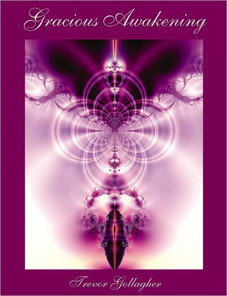 Gracious Awakening