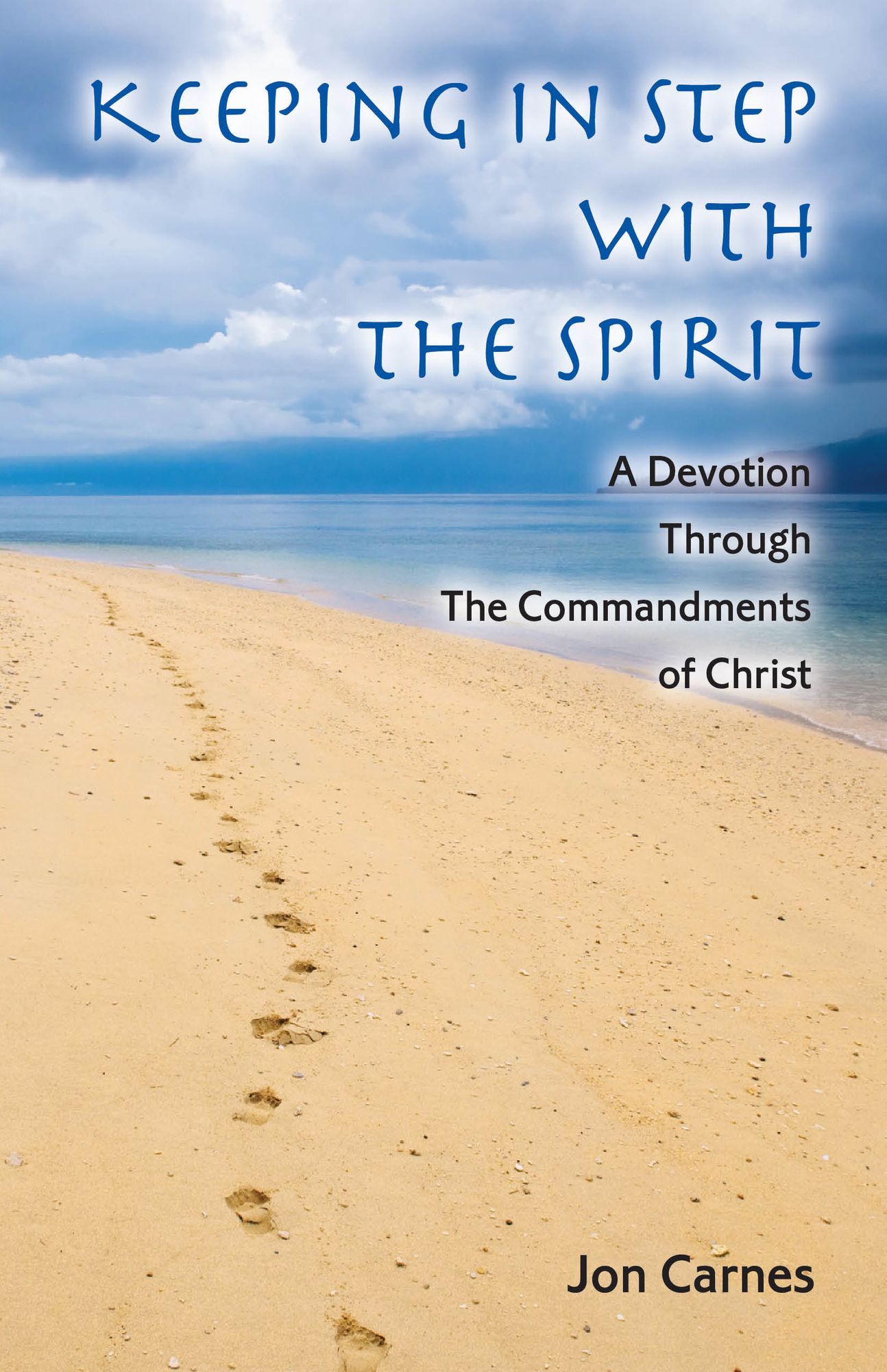 Keeping in Step With the Spirit