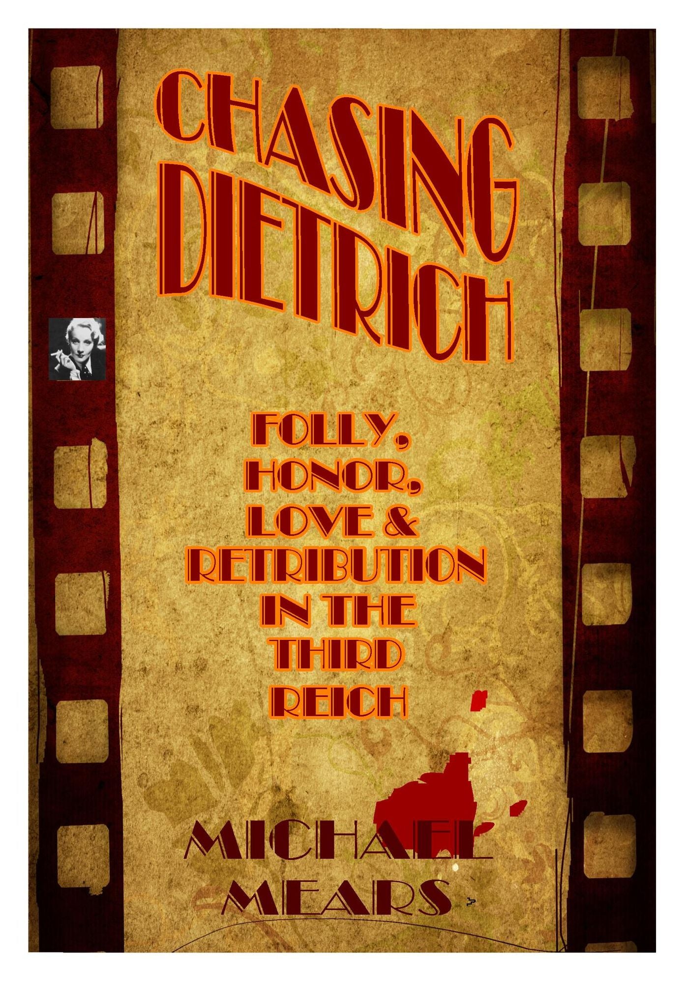Chasing Dietrich