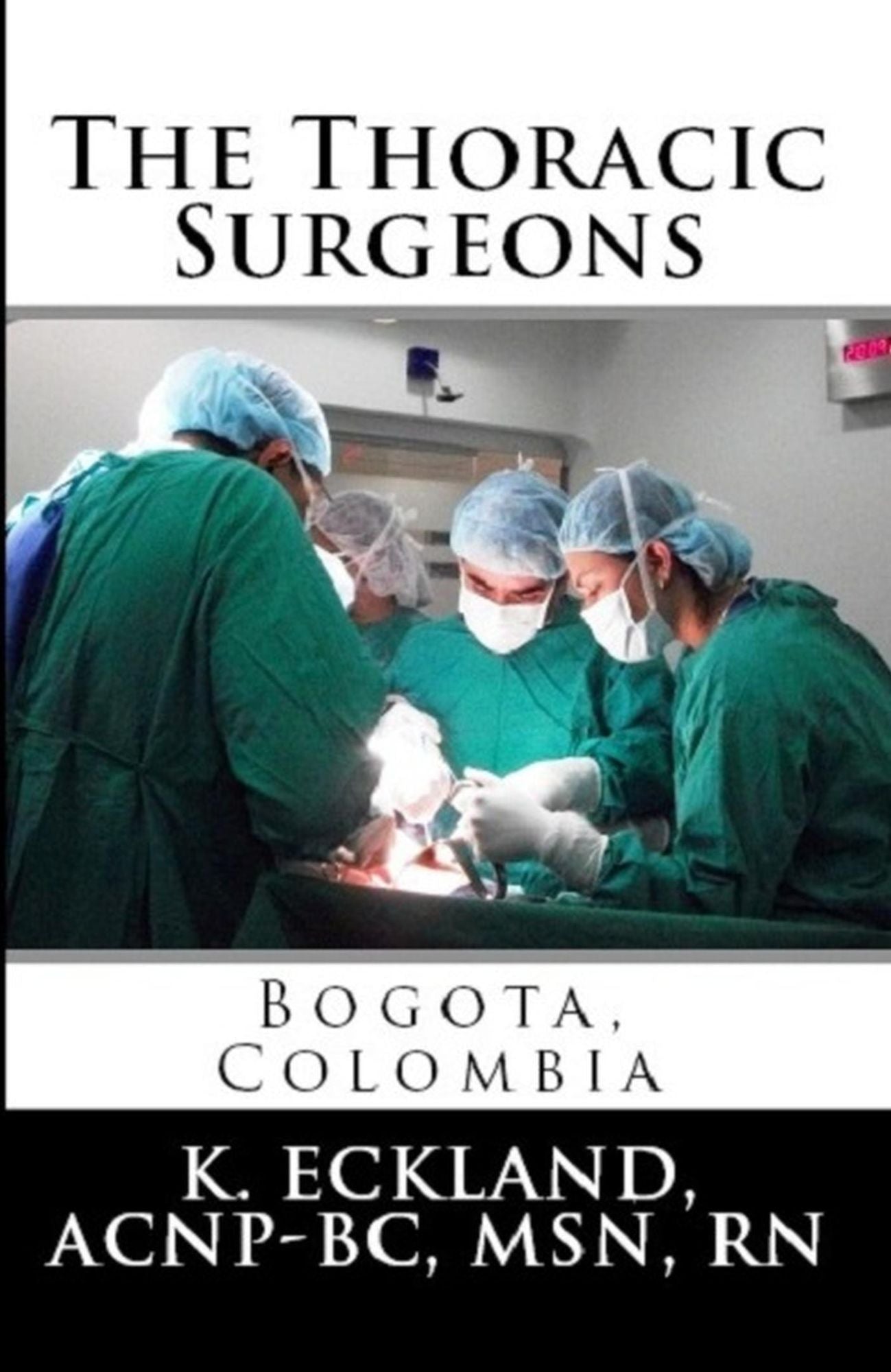 The Thoracic Surgeons: Bogota, Colombia