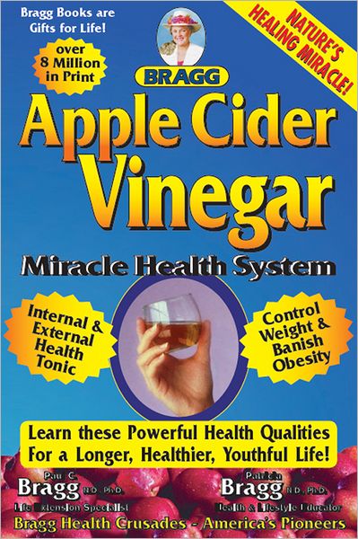 APPLE CIDER VINEGAR: Miracle Health System