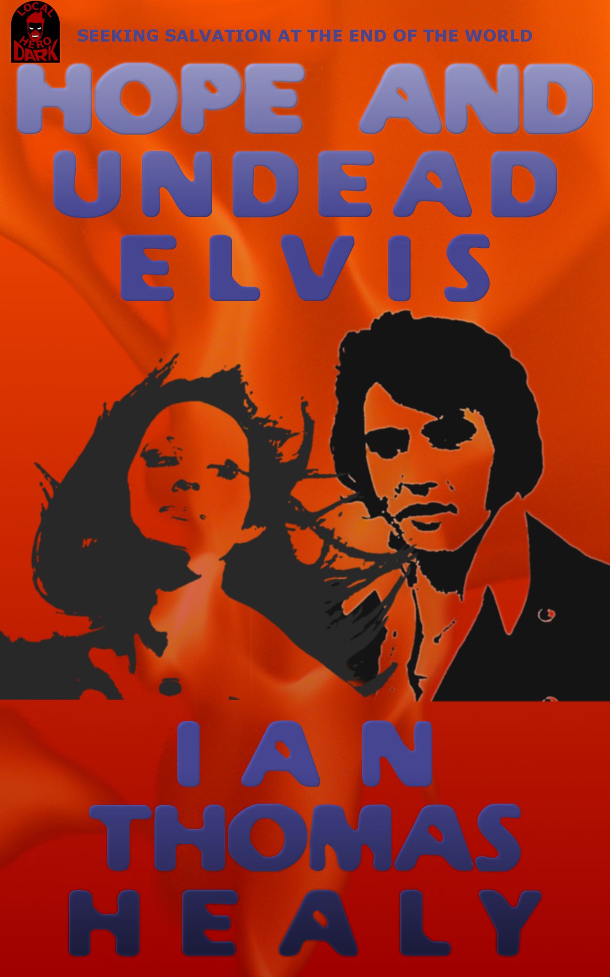 Hope and Undead Elvis