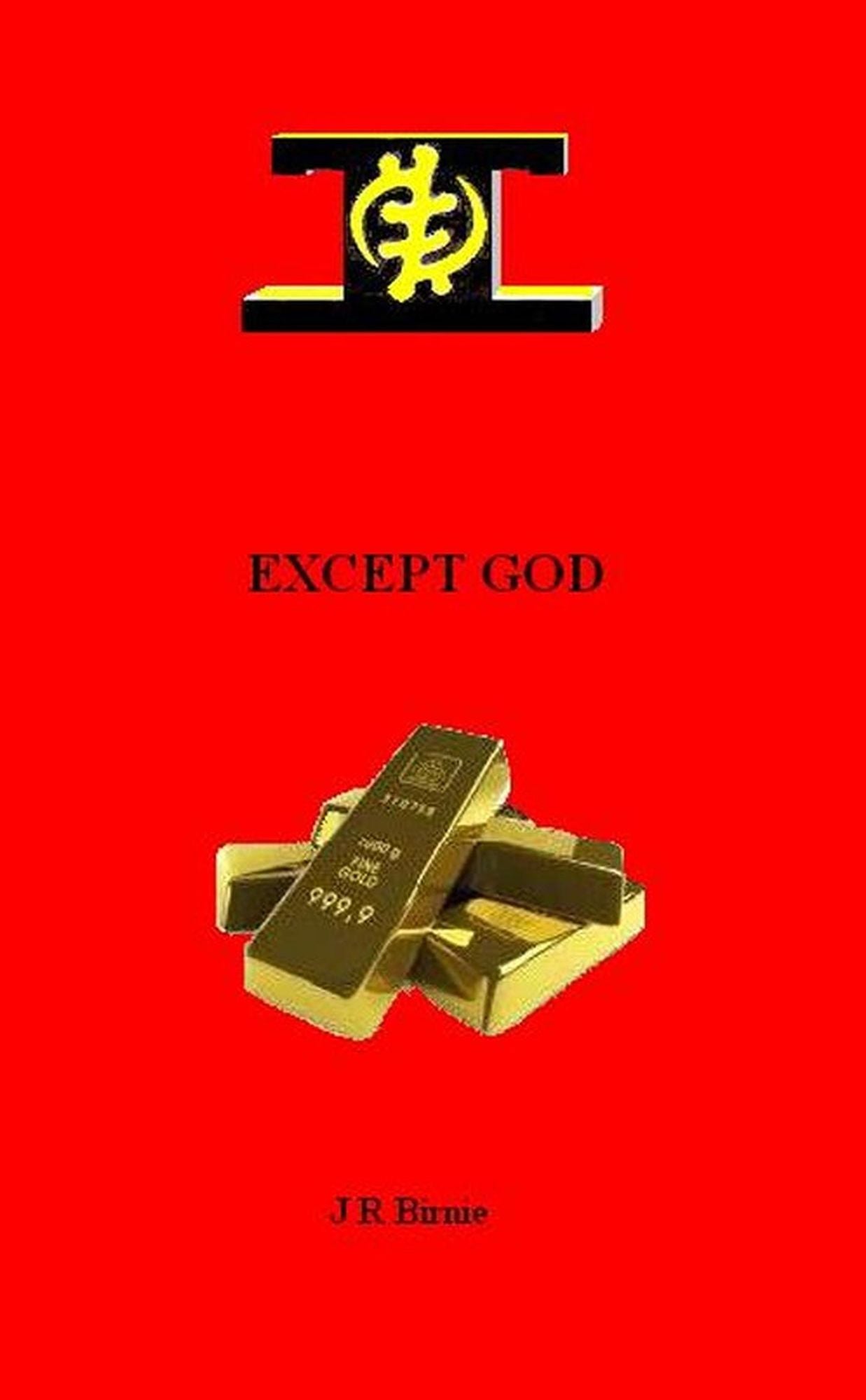 Except God