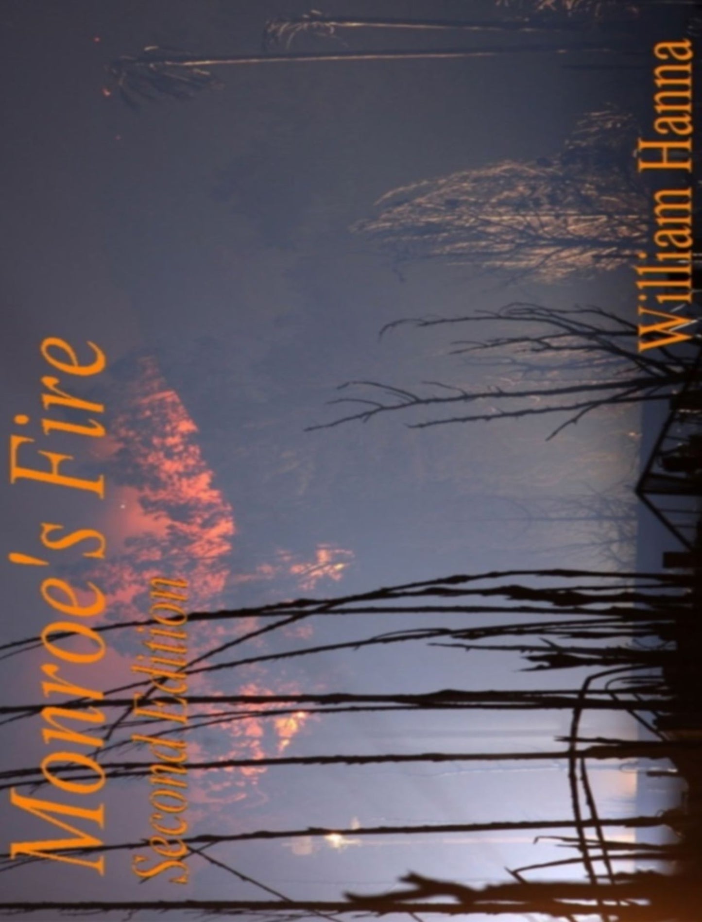Monroe's Fire II