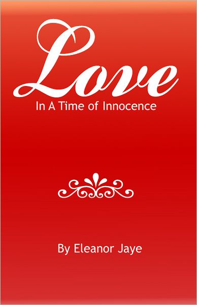 Love In A Time Of Innocence