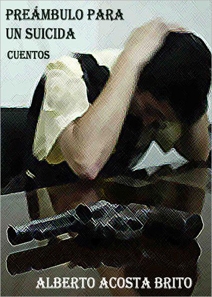 Preámbulo para un suicida