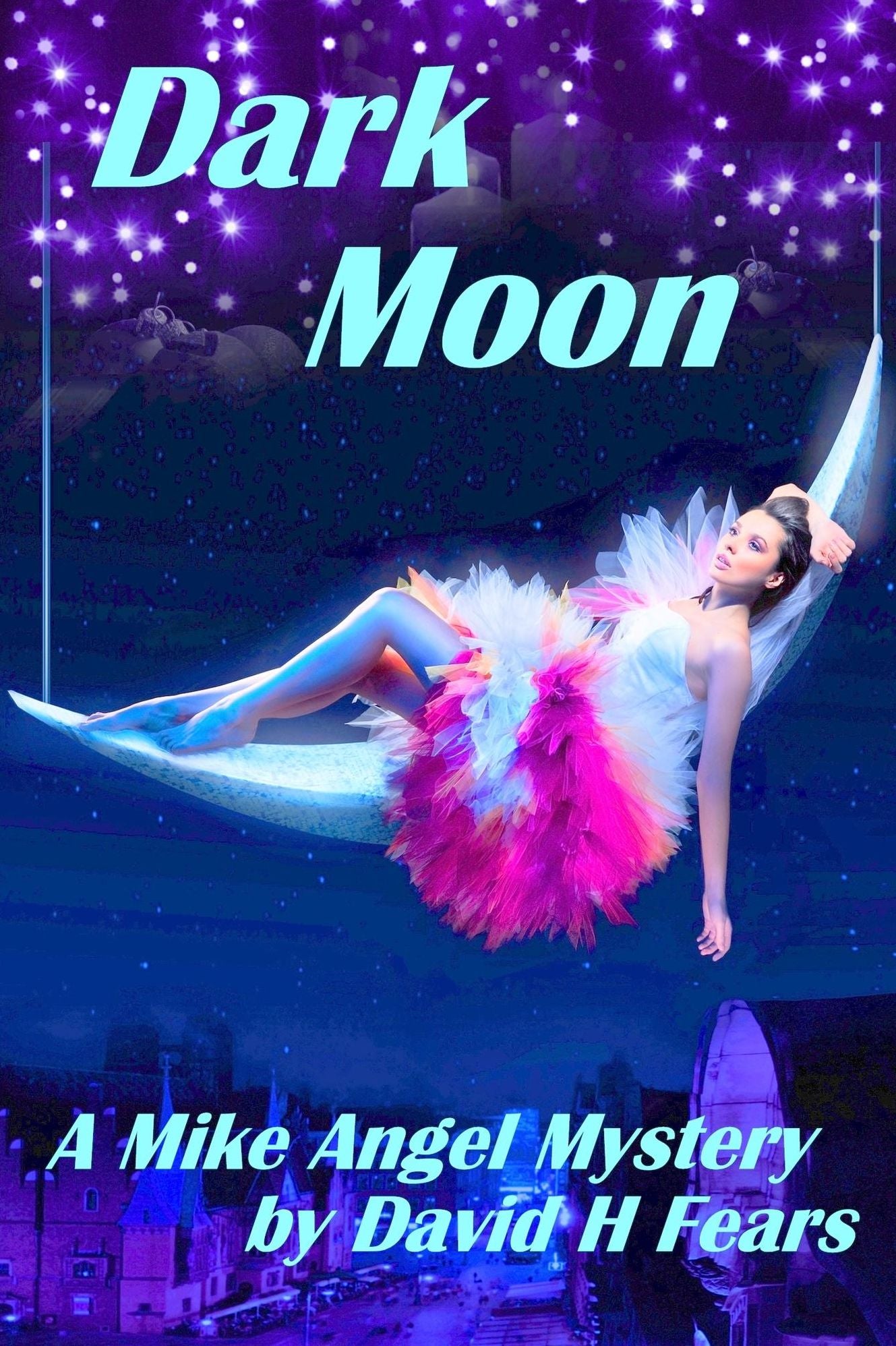 Dark Moon: A Mike Angel Private Eye Mystery
