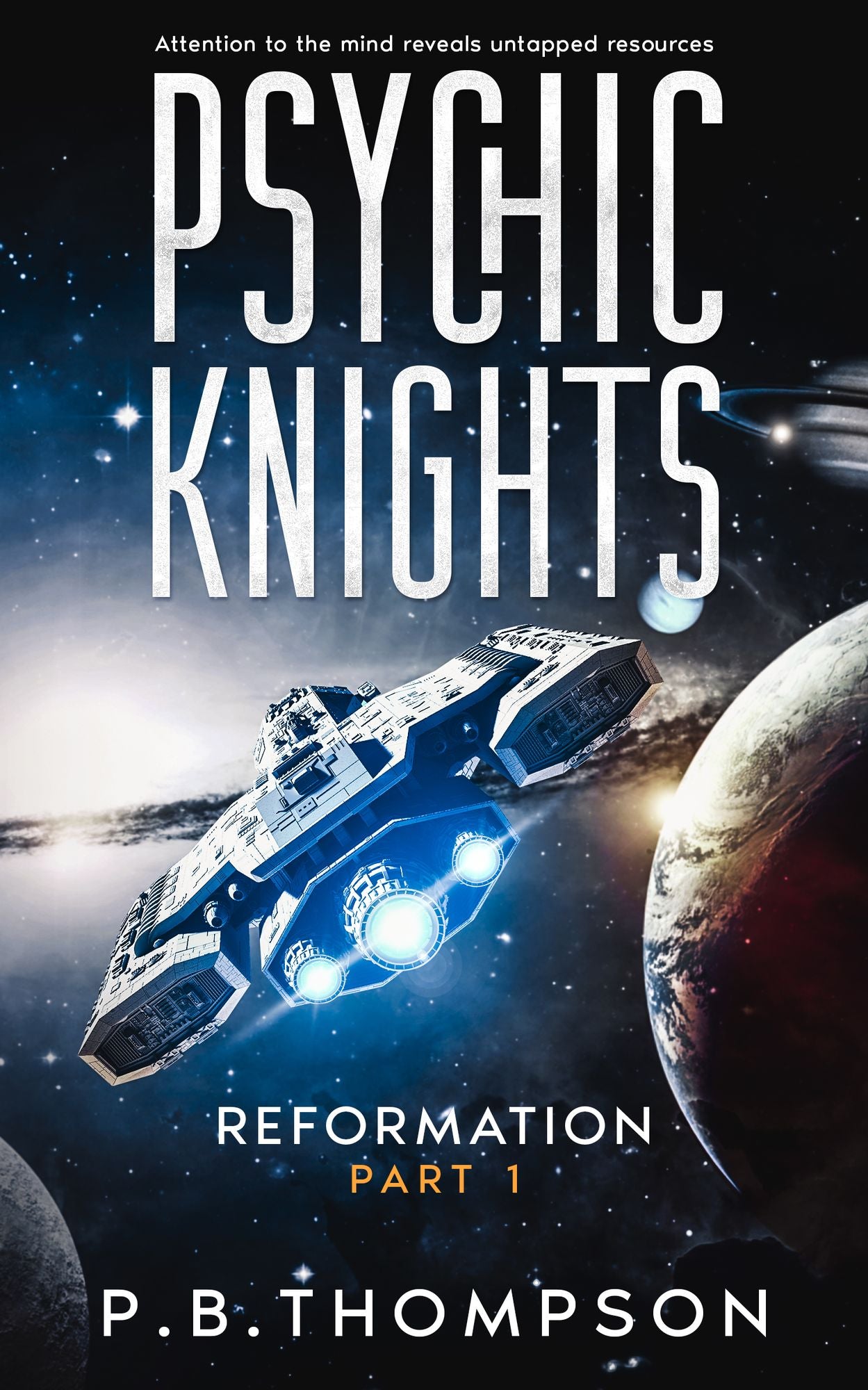 Reformation: Part 1:Psychic Knights