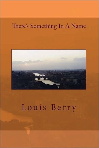 There's Something in a Name