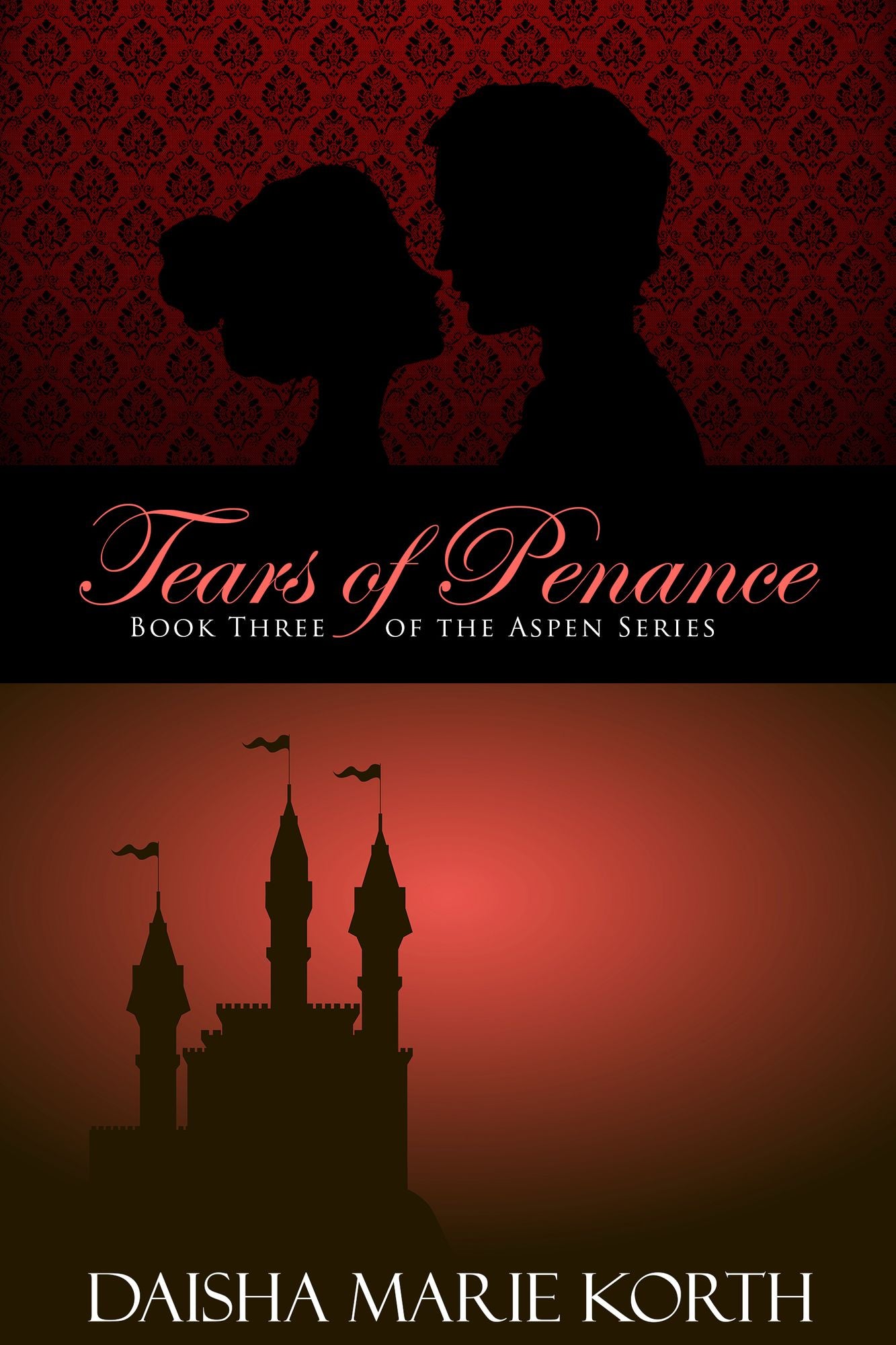 Tears of Penance: Book Three of the Aspen Series