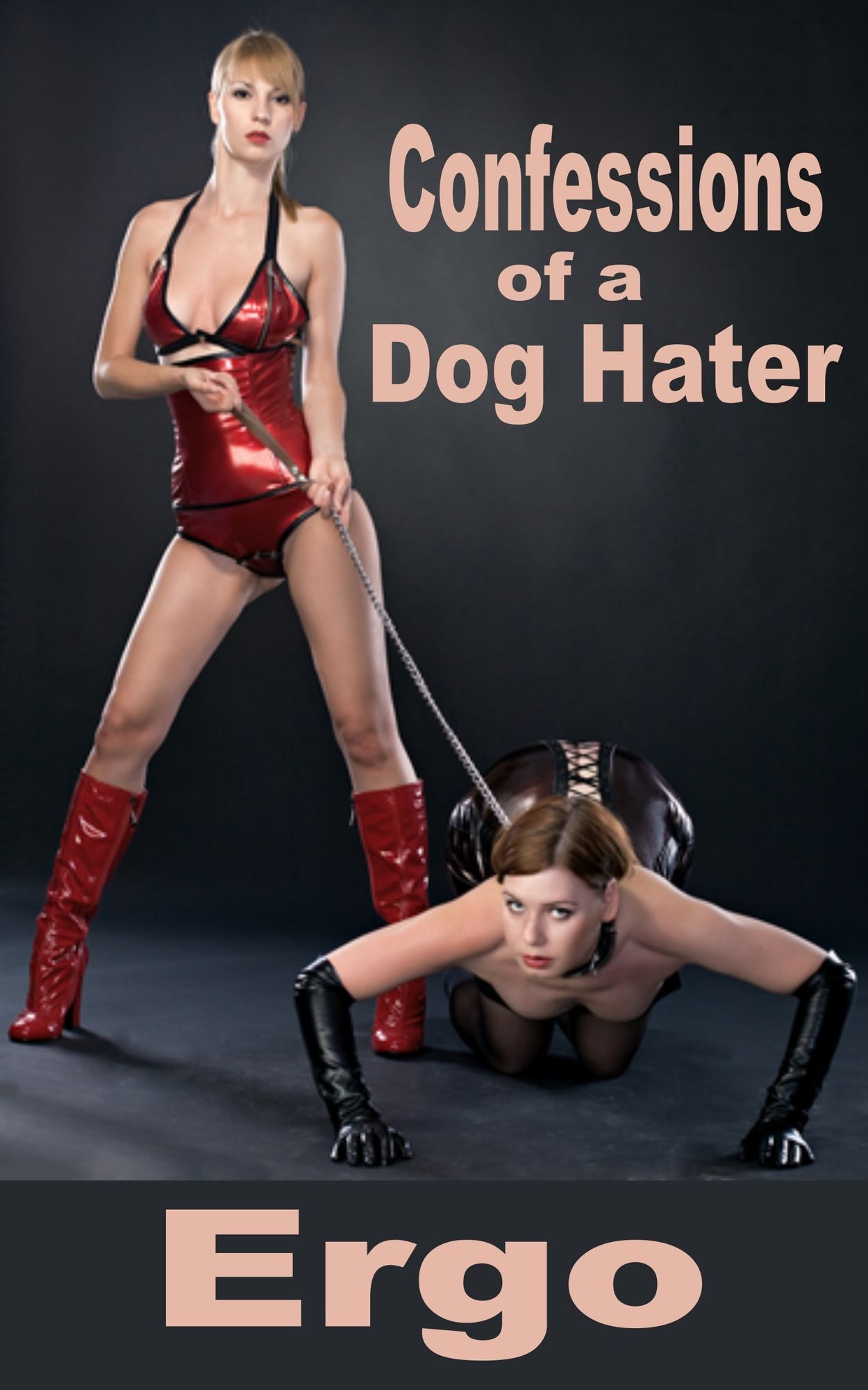 Confessions of a Dog Hater: The Complete Collection