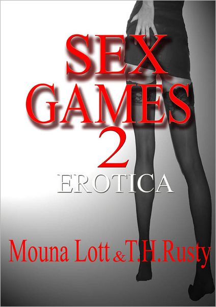 Sex Games Two Erotica
