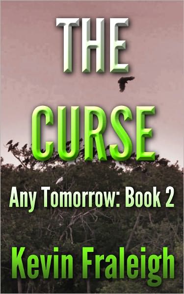 Any Tomorrow: The Curse